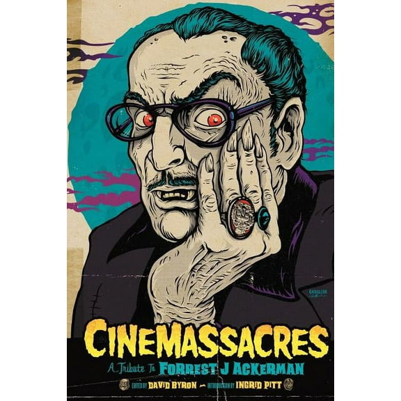 Cinemassacres: A Tribute to Forrest J Ackerman, (Paperback)