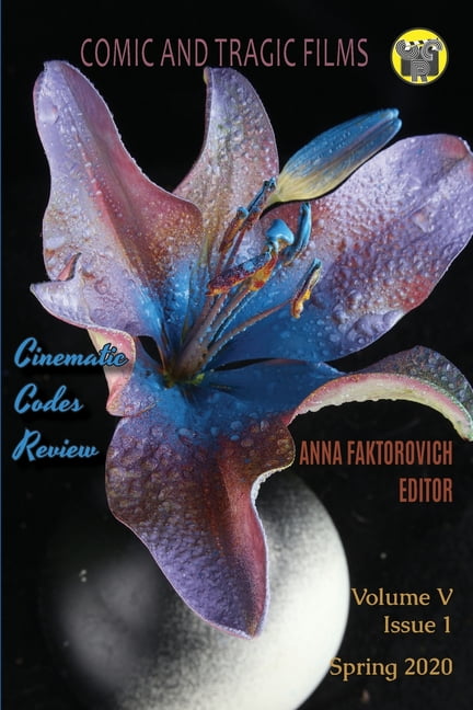Cinematic Codes Review: Comic and Tragic Films: Spring 2020 (Paperback ...