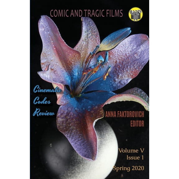 Cinematic Codes Review: Comic and Tragic Films: Spring 2020 (Paperback)