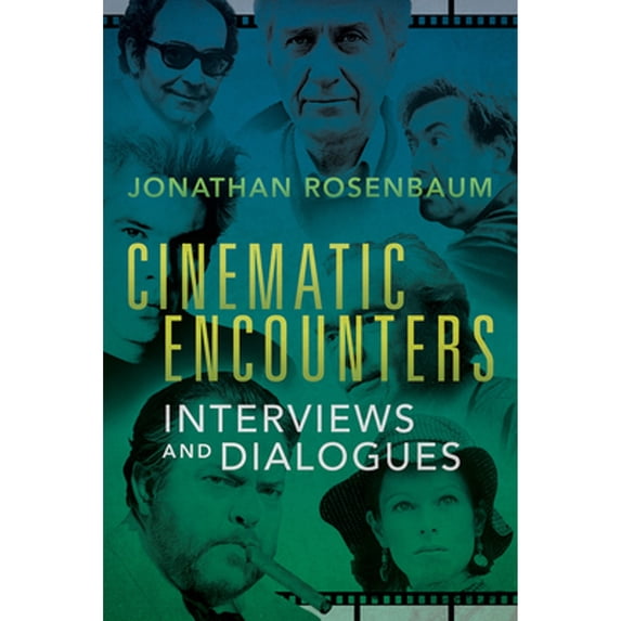 Pre-Owned Cinematic Encounters : Interviews and Dialogues (Paperback) 9780252083884