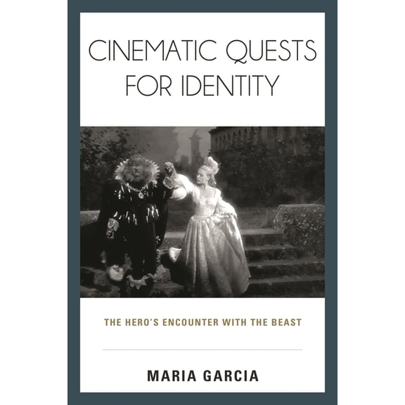 Cinematic Quests for Identity: The Hero's Encounter with the Beast, (Hardcover)