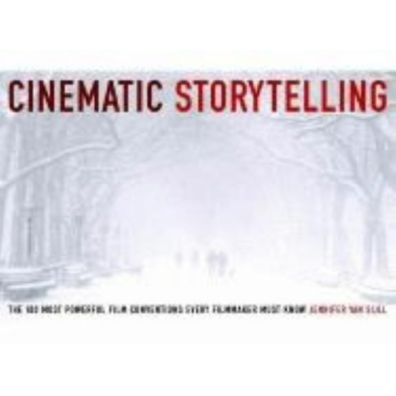 Cinematic Storytelling (Paperback)