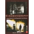 thumbnail image 1 of Pre-Owned Cinematography: Theory and Practice: Image Making for Cinematographers and Directors (Volume 1) (Paperback) 0240812093 9780240812090, 1 of 1