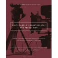 thumbnail image 1 of Cinetech Guides to the Film Crafts: Multi-Camera Cinematography and Production: Camera, Lighting, and Other Production Aspects for Multiple Camera Image Capture (Paperback), 1 of 1