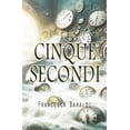 thumbnail image 1 of Cinque secondi, (Paperback), 1 of 1