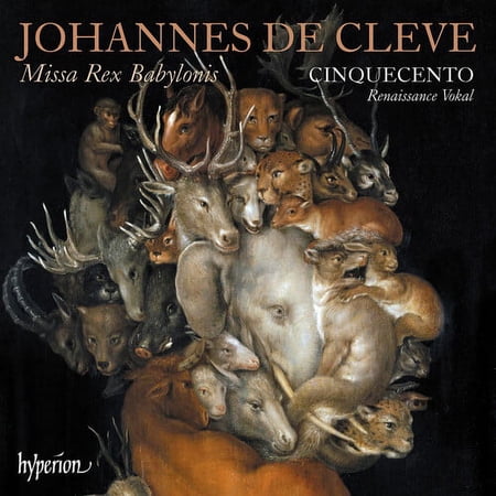 Cinquecento - Cleve: Missa Rex Babylonis - Music & Performance - CD