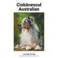 thumbnail image 1 of Ciob&amp;#259;nescul Australian, (Paperback), 1 of 1