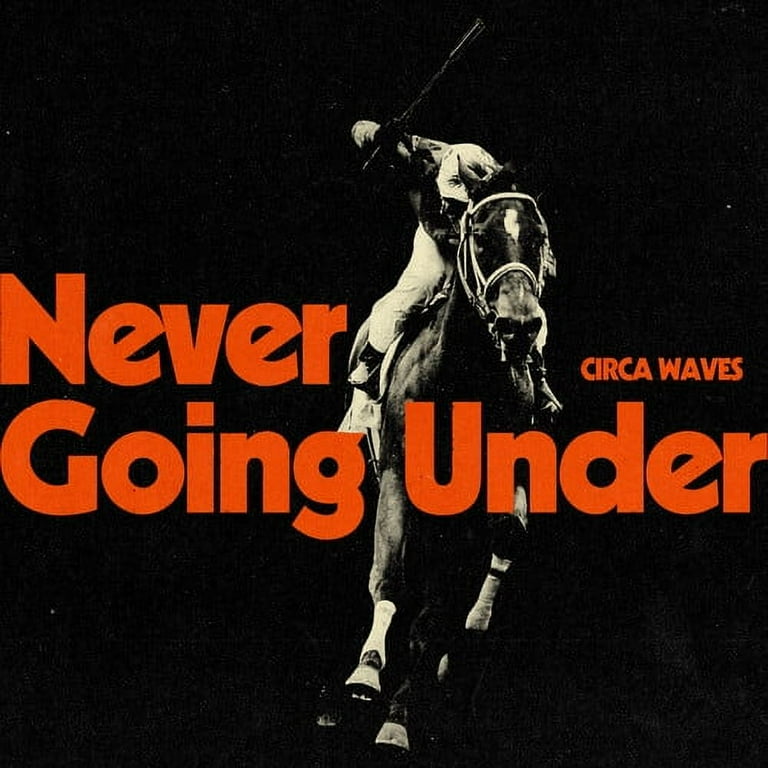 Circa Waves – Never Going Under, Vinyl LP Circa Waves – Never Going Under, Vinyl LP