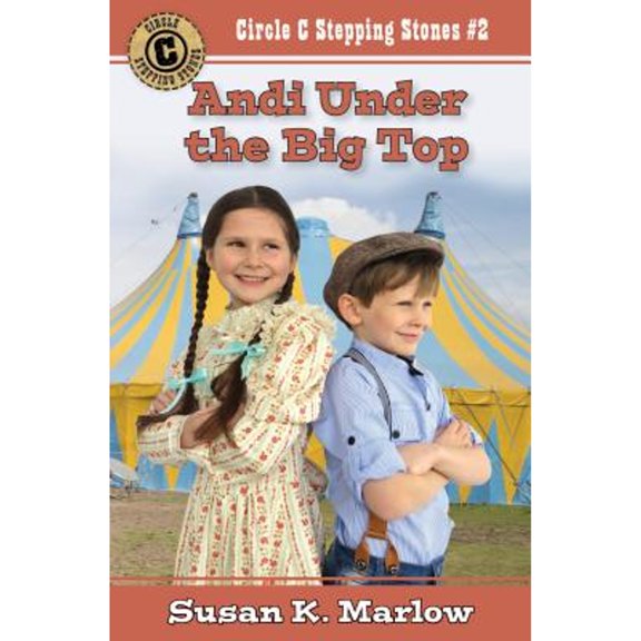 Pre-Owned Andi Under the Big Top (Paperback) 0825444314 9780825444319