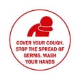 thumbnail image 1 of Circle Cover Your Cough Stop the Spread Of Germs Wash Your Hands Sign (White/Red) - Large 8", 1 of 4