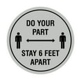 thumbnail image 1 of Circle Do Your Part Stay 6 Feet Apart Sign (Lt Gray) - Small 4", 1 of 1