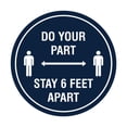 thumbnail image 1 of Circle Do Your Part Stay 6 Feet Apart Sign (Navy Blue / White) - Medium 6", 1 of 1