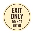 thumbnail image 1 of Circle Exit Only Do Not Enter Sign (Ivory/Dark Brown) - Large 8", 1 of 4