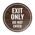 thumbnail image 1 of Circle Exit Only Do Not Enter Sign (Walnut) - Large 8", 1 of 4