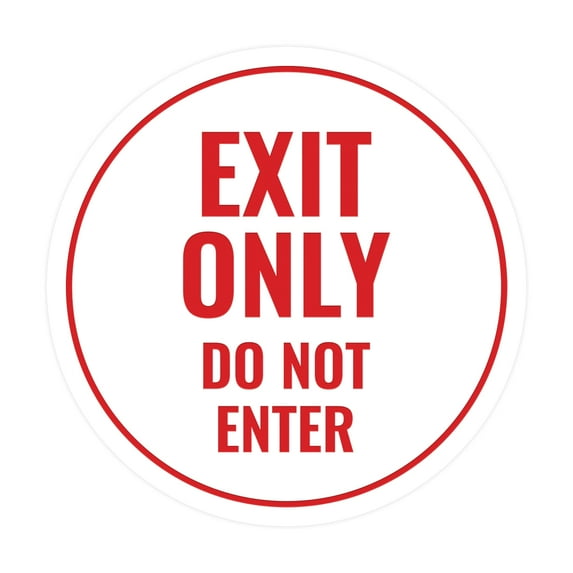 Circle Exit Only Do Not Enter Sign (White/Red) - Large 8"