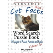 LOWRY GLOBAL MEDIA LLC; MARK SCHUMACHER Circle It, Cat Facts, Book 1, Pocket Size, Word Search, Puzzle Book, (Paperback)