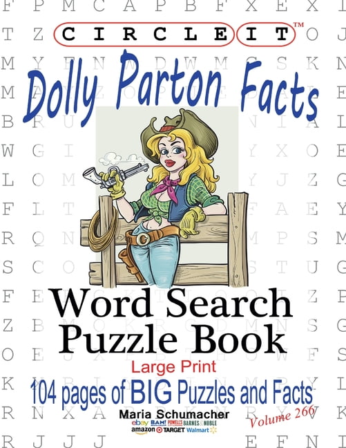 LOWRY GLOBAL MEDIA LLC; MARIA SCHUMACHER; MARK SCHUMACHER Circle It, Dolly Parton Facts, Word Search, Puzzle Book, (Paperback)
