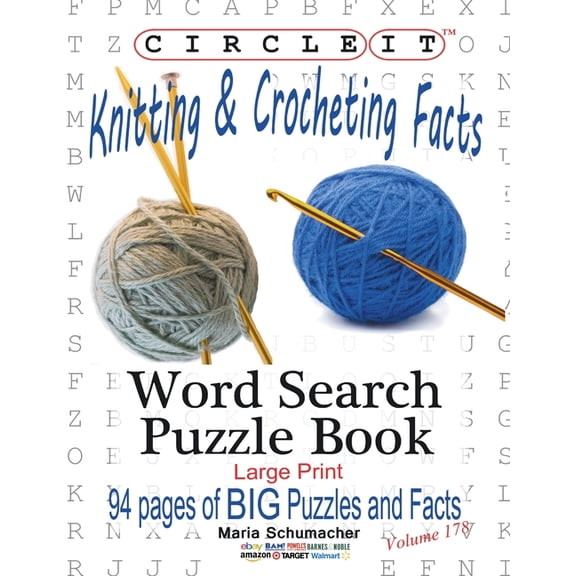 Circle It, Knitting & Crocheting Facts, Word Search, Puzzle Book, (Paperback)