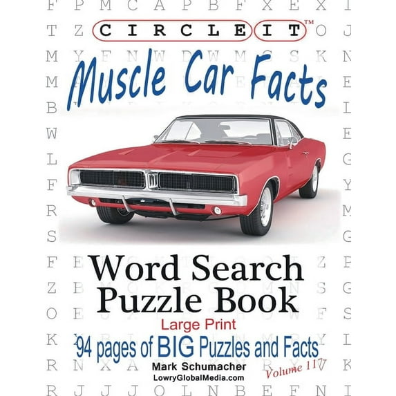 Circle It, Muscle Car Facts, Large Print, Word Search, Puzzle Book, (Paperback)