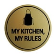 thumbnail image 1 of Circle My Kitchen, My Rules Sign (Brushed Gold) - Large, 1 of 5