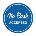 thumbnail image 1 of Circle NO CASH ACCEPTED Sign (Blue) - Small, 1 of 5