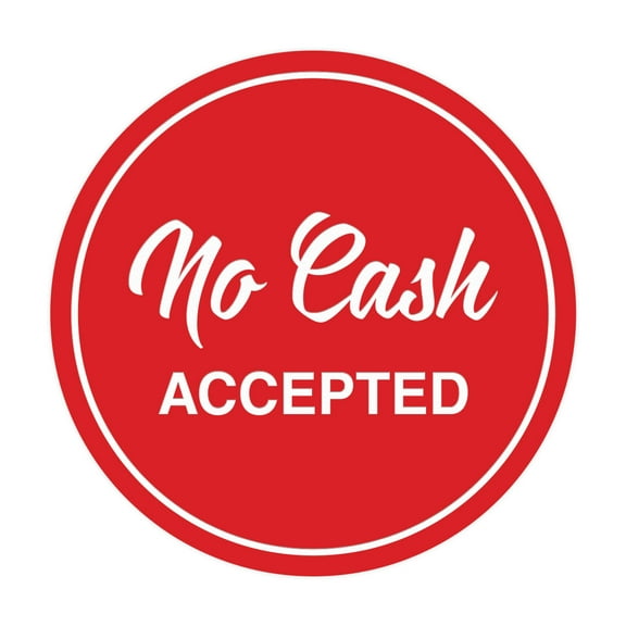 Circle NO CASH ACCEPTED Sign (Red) - Large