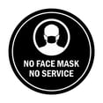 thumbnail image 1 of Circle No Face Mask No Service Sign (Black) - Large 8", 1 of 1