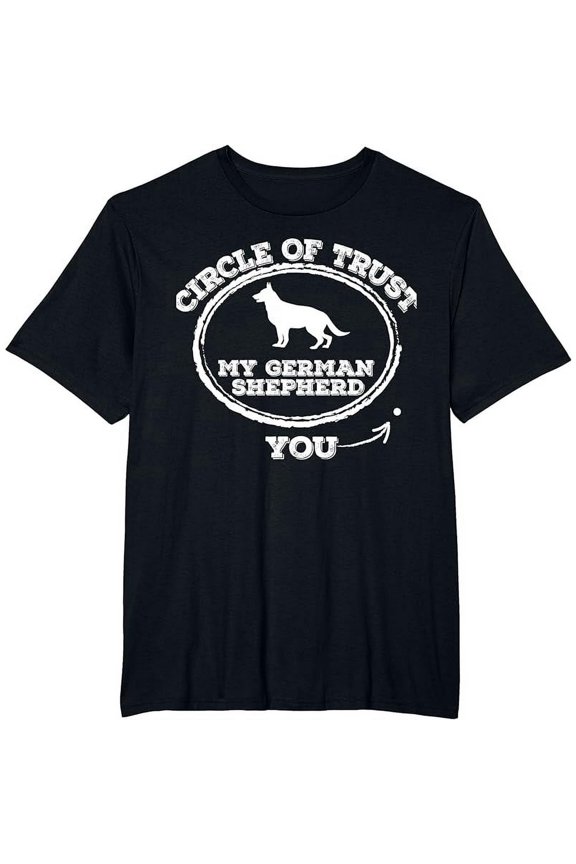 Circle Of Trust Funny German Shepherd T-shirt