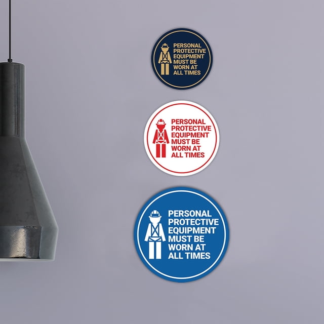 Circle Personal Protective Equipment Must Be Worn At All Times Sign