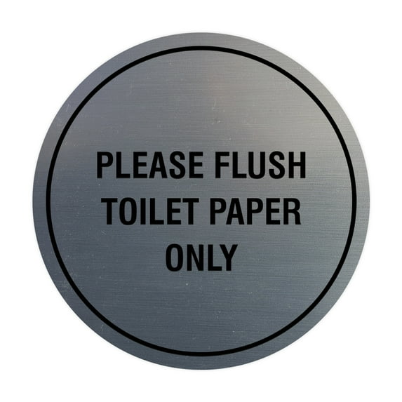Circle Please Flush Toilet Paper Only Sign (Brushed Silver) - Large