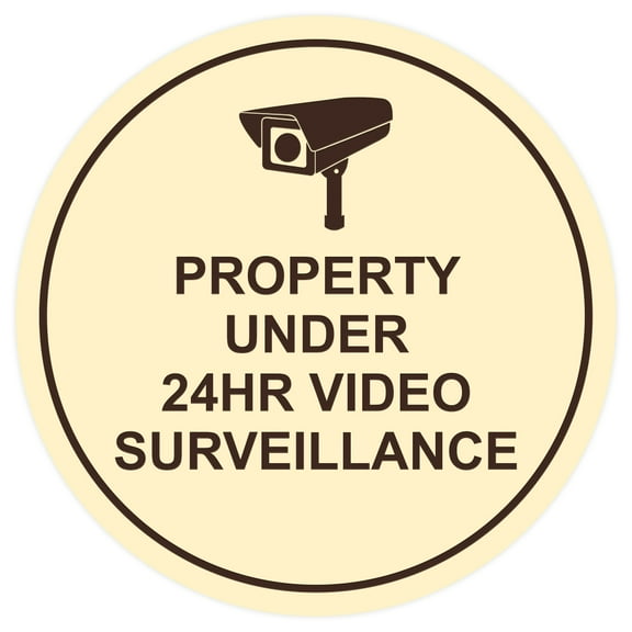 Circle Property Under 24hr Video Surveillance Wall / Door Sign - Ivory / Dark Brown (Large)
