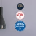 thumbnail image 1 of Circle Switch Off When Not In use Sign (Red) - Large, 1 of 4