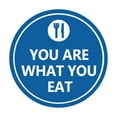 thumbnail image 1 of Circle You Are What You Eat Sign (Blue) - Large, 1 of 5