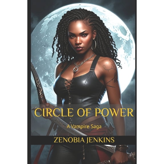 Circle of Power: A Vampire Saga, (Paperback)
