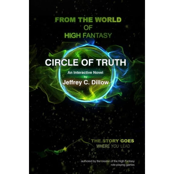 Circle of Truth: a High Fantasy Interactive Novel (Paperback)