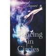 thumbnail image 1 of Circles Completed Dancing in Circles, Book 1, (Paperback), 1 of 1