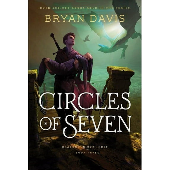 Circles Of Seven (Dragons In Our Midst #3)-Softcover