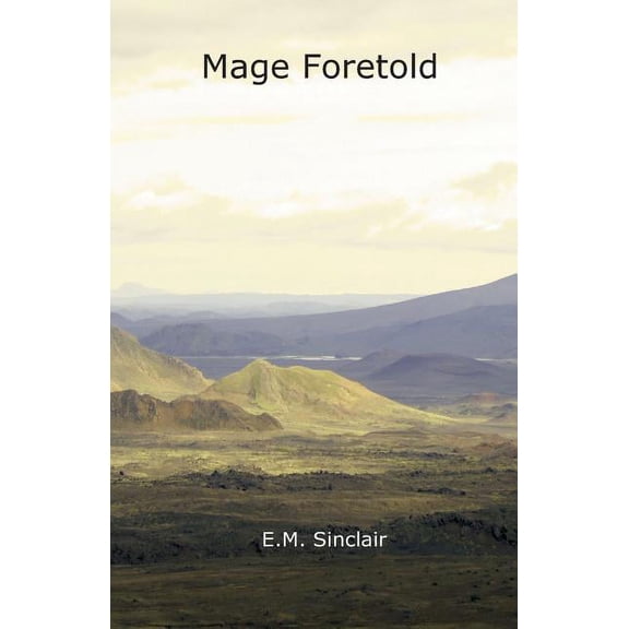 Circles of Light: Mage Foretold (Paperback)