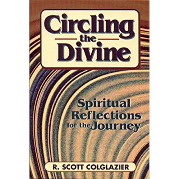 Pre-Owned Circling the Divine: Spiritual Reflections for the Journey (Unknown) 0827204736 9780827204737