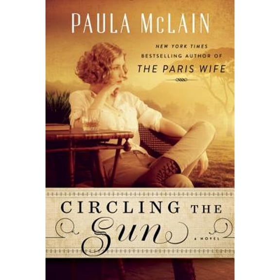 Pre-Owned Circling the Sun : A Novel