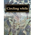 thumbnail image 1 of Circling while (Paperback), 1 of 1