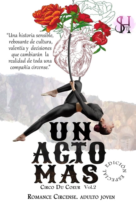 Circo Du Coeur: Un Acto Más (Series #2) (Paperback)