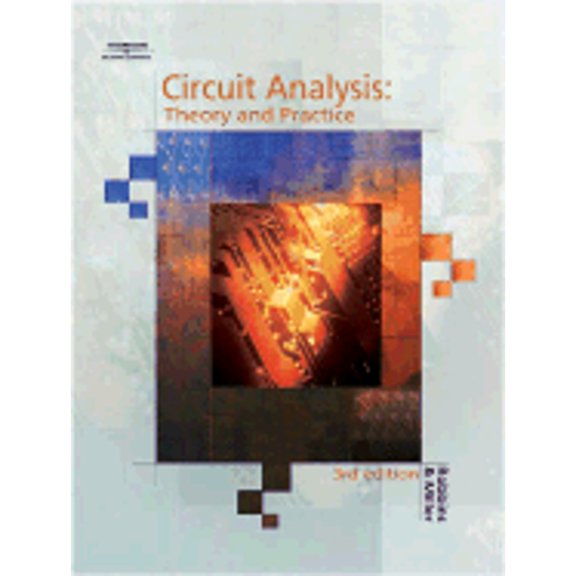 Pre-Owned Circuit Analysis: Theory and Practice, 3e (Hardcover) 1401811566 9781401811563