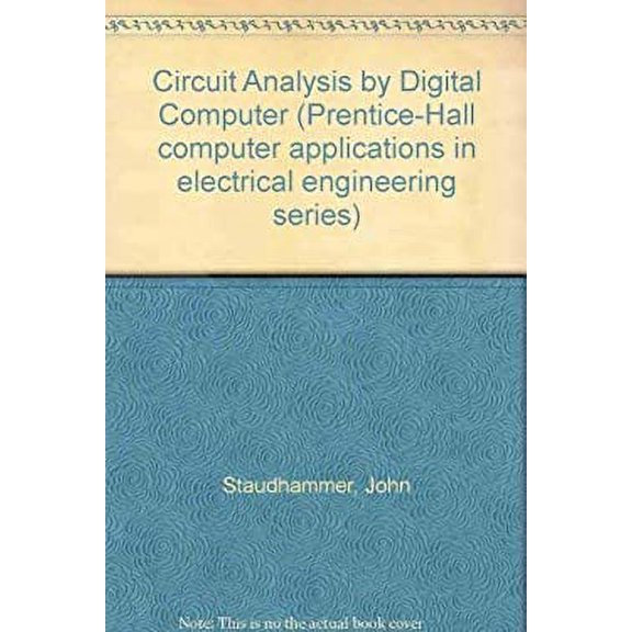 Pre-Owned Circuit Analysis by Digital Computers 9780131339675 Used