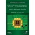 thumbnail image 1 of Pre-Owned Circuit Design: Anticipate, Analyze, Exploit Variations: Statistical Methods and (Hardcover 9788793379756) by Stephan Weber, Candido Duarte, 1 of 1