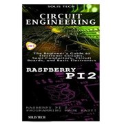 Circuit Engineering & Raspberry Pi 2