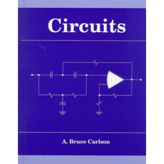 Pre-Owned Circuits: Engineering Concepts and Analysis of Linear Electric Circuits (Hardcover) 0534370977 9780534370978