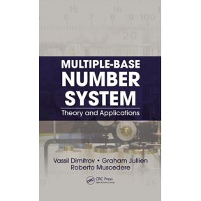 Pre-Owned Circuits and Electrical Engineering: Multiple-Base Number System: Theory and Applications (Hardcover)