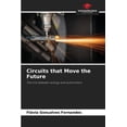 thumbnail image 1 of Circuits that Move the Future, (Paperback), 1 of 1