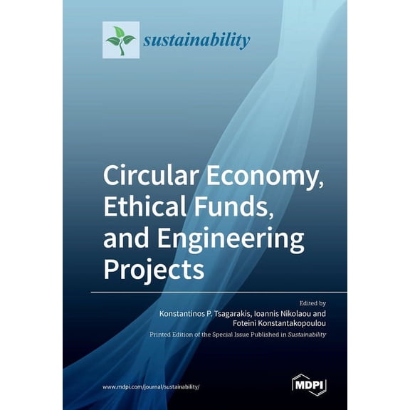 Circular Economy, Ethical Funds, and Engineering Projects, (Paperback)